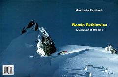 20A Wanda Rutkiewicz A Caravan of Dreams book cover - Camp 2 on Gasherbrum II *** by Gertrude Reinisch. Published in English in 2000. This book traces Wanda's climbs from the first ascent of 7952m Gasherbrum III in 1975 to her death on&hellip;