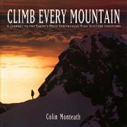 05A Climb Every Mountain book cover - Drummond Peak New Zealand **** by Colin Monteath. Published 2006. Details 12 treks - Greenland, climbing Chongtar near K2 North Face, New Zealand Alps, Everest Kangshung East Face, Mount&hellip;
